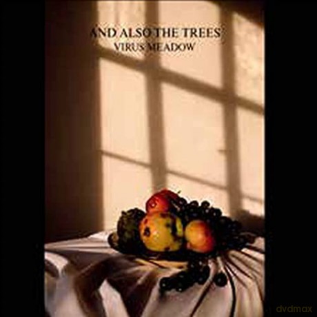 And Also The Trees: Virus Meadow [CD]