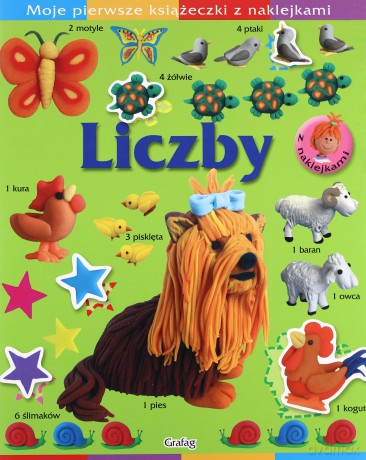 Liczby Moje Pierwsze Książeczki Z Naklejkami - Opracowaniie Zbiorowe [KSIĄŻKA]