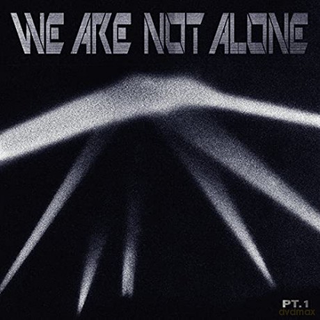 We Are Not Alone - Part 1 [2xWinyl]