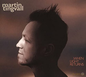 Martin Tingvall: When Light Returns [CD]