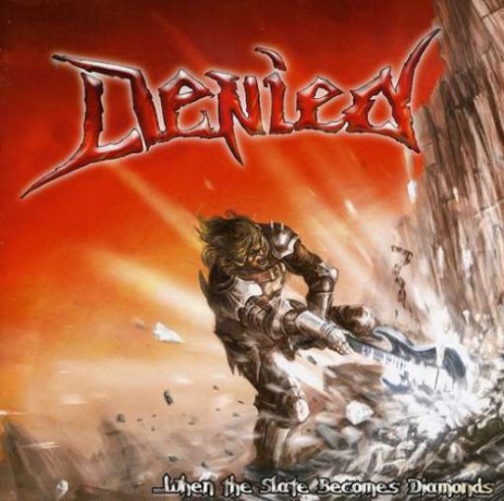 Denied: When The Slate Becomes Diamonds [CD]