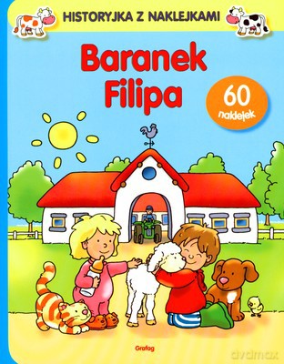 Baranek Filipa Historyjka Z Naklejkami [KSIĄŻKA]