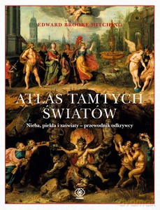 Atlas tamtych światów - Edward Brooke-Hitching [KSIĄŻKA]