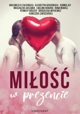 Miłość w prezencie [KSIĄŻKA]