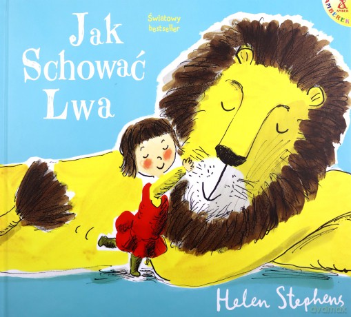 Jak schować Lwa - Helen Stpehens [KSIĄŻKA]