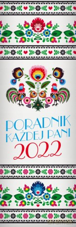 Kalendarz 2022. Poradnik Każdej Pani Domu [KALENDARZ]