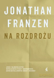Na rozdrożu - Jonathan Franzen [KSIĄŻKA]