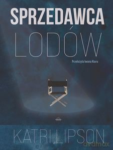 Sprzedawca Lodów - Katri Lipson [KSIĄŻKA]