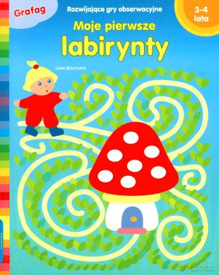Moje Pierwsze Labirynty 3-4 Lata [KSIĄŻKA]
