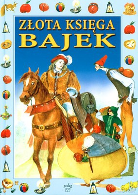 Złota Księga Bajek (twarda) [KSIĄŻKA]