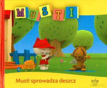 Musti Sprowadza Deszcz (twarda) [KSIĄŻKA]