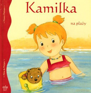 Kamilka Na Plaży (twarda) - Alime De Petigny, Nancy Delvaux [KSIĄŻKA]