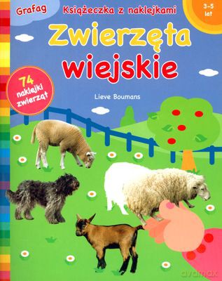 Zwierzęta Wiejskie Książeczka Z Naklejkami Wyd.2010 - Lieve Baumans [KSIĄŻKA]