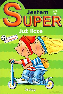 Jestem Super! Już Liczę 4/5 Lat [KSIĄŻKA]