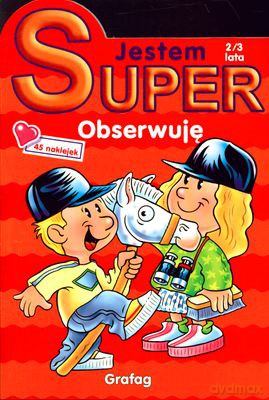 Jestem Super! Obserwuję 2/3 Lata [KSIĄŻKA]