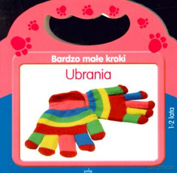 Bardzo Małe Kroki Ubrania (twarda) [KSIĄŻKA]