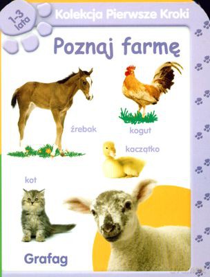 Kolekcja Pierwsze Kroki Poznaj Farmę (twarda) [KSIĄŻKA]