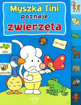 Myszka Tini Poznaje Zwierzęta (twarda) [KSIĄŻKA]