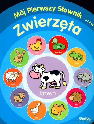 Mój Pierwszy Słownik Zwierzęta 1-2 Lata (twarda) [KSIĄŻKA]