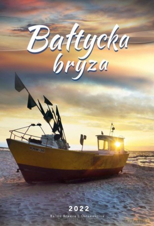 Kalendarz 2022 Wieloplanszowy Bałtycka bryza [KALENDARZ]