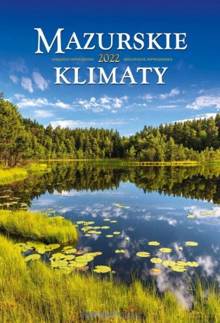Kalendarz 2022 Wieloplanszowy Mazurskie klimaty [KALENDARZ]