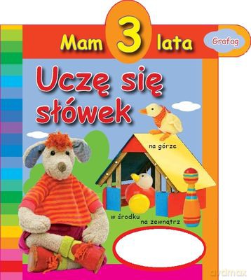 Mam 3 Lata - Uczę Się Słówek (twarda) [KSIĄŻKA]