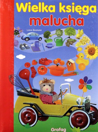 Wielka Księga Malucha - Lieve Boumans [KSIĄŻKA]