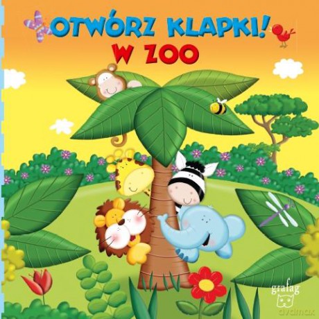 Otwórz Klapki W Zoo (twarda) [KSIĄŻKA]