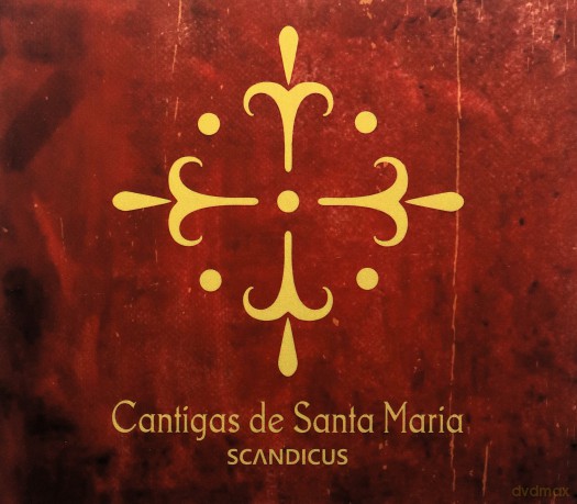 Scandicus: Cantigas De Santa Maria [CD]