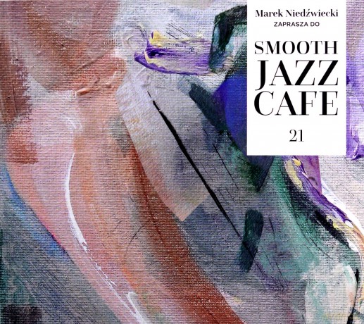 Smooth Jazz Cafe 21 [2CD]