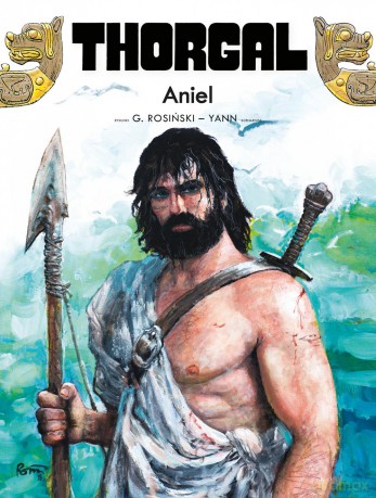 Aniel. Thorgal (Tom 36) - Grzegorz Rosiński, Yann Le Pennetier [KOMIKS]