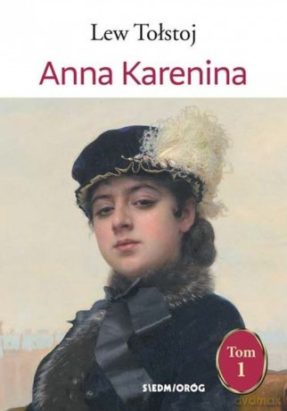 Anna Karenina (Tom 1) - Lew Tołstoj [KSIĄŻKA]