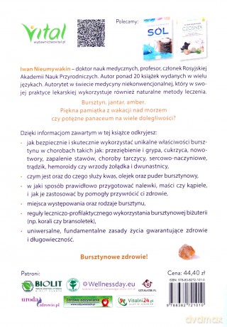 Bursztyn na straży zdrowia. Wszystko o prozdrowotnych właściwościach bursztynu i jego praktycznym wykorzystaniu przy powszechnych dolegliwościach - Iwan Nieumywakin [KSIĄŻKA]