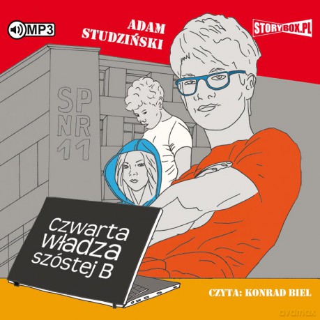 Czwarta władza szóstej B - Adam Studziński [AUDIOBOOK]