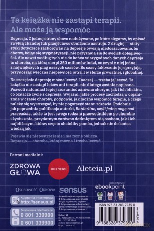 Depresja, czyli gdy każdy oddech boli - Monika Kotlarek [KSIĄŻKA]