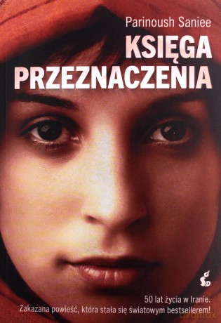 Księga Przeznaczenia - Parinoush Saniee [KSIĄŻKA]