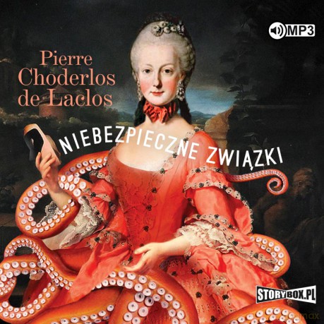 Niebezpieczne związki - Pierre Choderlos de Laclos [AUDIOBOOK]
