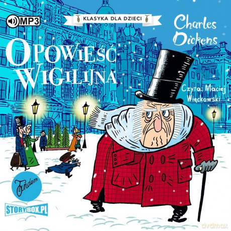 Opowieść wigilijna. Klasyka dla dzieci. Charles Dickens - Charles Dickens [AUDIOBOOK]