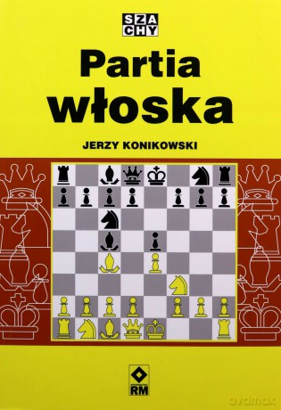 Partia włoska - Jerzy Konikowski [KSIĄŻKA]