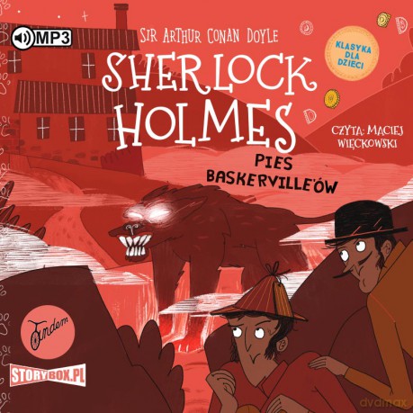 Pies Baskerville'ów. Klasyka dla dzieci. Sherlock Holmes - Arthur Conan Doyle [AUDIOBOOK]