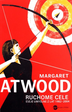 Ruchome cele - Margaret Atwood [KSIĄŻKA]