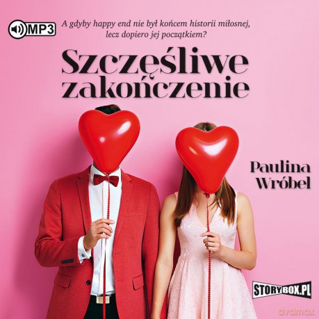 Szczęśliwe zakończenie - Paulina Wróbel [AUDIOBOOK]