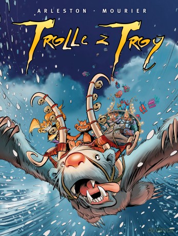 Trolle z Troy (Tom 5) - Christophe Arleston, Jean-Louis Mourier [KOMIKS]