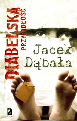 Diabelska Przypadłość - Jacek Dąbała [KSIĄŻKA]