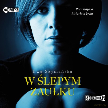 W ślepym zaułku - Ewa Szymańska [AUDIOBOOK]
