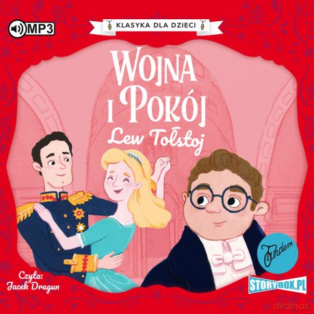 Wojna i Pokój. Klasyka dla dzieci. Literatura rosyjska - Lew Tołstoj [AUDIOBOOK]