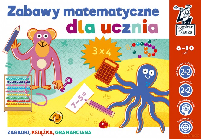 Zabawy matematyczne dla ucznia. Kapitan Nauka - Natalia Minge, Krzysztof Minge, Renata Kicka [KSIĄŻKA]