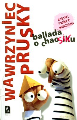 Ballada O Chaosiku - Wawrzyniec Prusky [KSIĄŻKA]