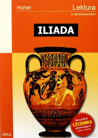 Iliada Wydanie Z Opracowaniem Lektura - Homer [KSIĄŻKA]