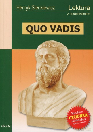 Quo Vadis Lektura Wydanie Z Opracowaniem - Henryk Sienkiewicz [KSIĄŻKA]